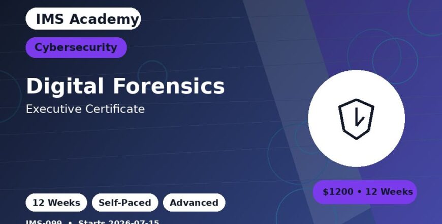 Executive Certificate - Digital Forensics